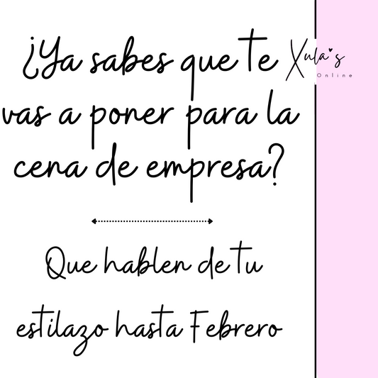 ¿Ya sabes qué te vas a poner para la cena de Empresa? Que hablen de tu estilazo hasta Febrero..